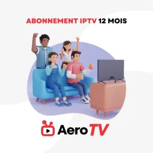 Aero TV Abonnment iptv 12 mois