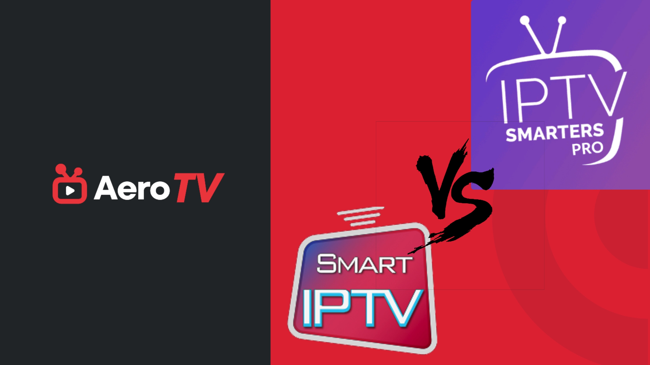 Comparatif iptv smarters pro et smart iptv
